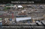 Železniční stanice Vsetín - výstavba podchodu u dopravního terminálu